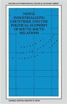 Jerker Carlsson, Jerker Shaw Carlsson, Jerke Carlsson, Jerker Carlsson, M Shaw, M Shaw... - Newly Industrializing Countries and the Political Economy of South