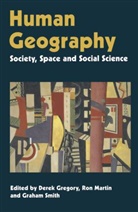 Derek Gregory, Derek Etc. Martin Gregory, Ron Martin, Grahame Smith, etc., Derek Gregory... - Human Geography