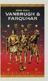 Dr. John Bull, John Bull - Vanbrugh and Farquhar