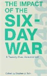 Kelly Burns, J. D. Roth, Stephen J. Roth, Stephe J Roth, Stephen J Roth, Stephen J. Roth - Impact of the Six Day War
