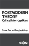 Steve Best, Steven Best, Steven Kellner Best, BEST STEVEN KELLNER DOUGLAS, Douglas Kellner, Douglas M Kellner... - Postmodern Theory