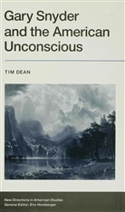 Robertson Dean, T Dean, T. Dean, Tim (The Johns Hopkins University Dean, Tom Dean - Gary Snyder and the American Unconscious