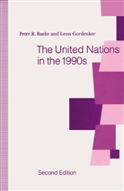 Peter Baehr, Peter R Baehr, Peter R. Baehr, Peter R. (Professor of Human Baehr, Peter R. Gordenker Baehr, Leon Gordenker - United Nations in the 1990s