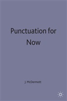 J McDermott, J. McDermott, John McDermott, John (Senior Vice Principal McDermott, McDermott J. - Punctuation for Now