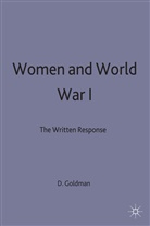 Anne Ed Goldman, Anne Ed. Goldman, Dorothy Goldman, Doroth Goldman, Dorothy Goldman - Women and World War I