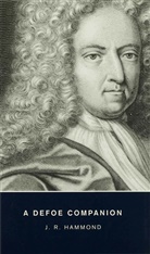 J Hammond, J. Hammond, J. R. Hammond, J. R. (President and Founder Hammond, J.R. Hammond, Hammond J. R. - Defoe Companion