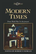 Robert P. Morgan, Robert P Morgan, Robert P. Morgan - Modern Times