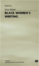 Gina Wisker, Wisker G., Gin Wisker, Gina Wisker - Black Women''s Writing