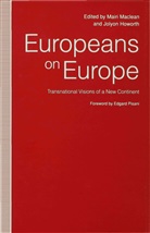 Jolyon Howorth, Mairi Maclean, Mairi Howorth Maclean, MacLean +. Howorth, MacLean Mairi, Jolyon Howorth... - Europeans in Europe