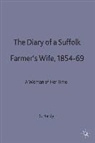 Sheila Hardy, Sheila M. Hardy, Thomas Hardy - Diary of a Suffolk Farmer''s Wife, 1854-69