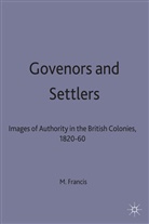 M Francis, M. Francis, Mark Francis, Francis M, Francis M. - Governors and Settlers