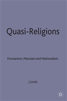 John E Smith, John E. Smith, Smith John E (Formerly Clark Chair of Ph - Quasi-Religions