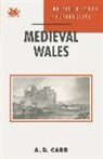A D Carr, A. D. Carr, A.d. Carr, Elena Semenova - Medieval Wales