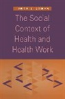 Linda J Jones, Linda J. Jones - The Social Context of Health and Health Work