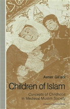 Giladi, Avner Giladi, A Gil'adi, A. Gil'adi, Avner Gil'adi - Children of Islam