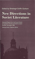 Sheelagh Duffin Graham, Sheelagh Duffin (Senior Lecturer Graham, Graham S. D. - New Directions in Soviet Literature
