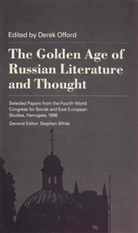 Offord, Derek White Offord, Dere Offord, Derek Offord - Golden Age of Russian Literature and Thought