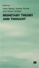 Haim Fischer Barkai, Barkai Fischer+leviatan, Haim Barkai, Stanle Fischer, Stanley Fischer, Nissan Liviatan - Monetary Theory and Thought