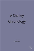 Bradley, J L Bradley, J. L. Bradley, J.l. Bradley, John Lewis Bradley - Shelley Chronology