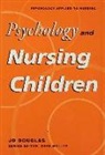 Jo Douglas - Psychology and Nursing Children