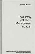 Hirosh Hazama, Hiroshi Hazama, Hazama H., HAZAMA HIROSHI, Mari Sako, Trans Mari Sako - History of Labour Management in Japan