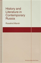 R Marsh, R. Marsh, Rosalind J. Marsh, MARSH ROSALIND J - History and Literature in Contemporary Russia