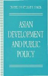 Stuart S. Nagel, Nagel S. S., Stuart S. Nagel, Stuar S Nagel, Stuart S Nagel - Asian Development and Public Policy