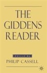 Philip Cassell, Anthony Giddens, Phili Cassell, Philip Cassell - The Giddens Reader