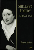 S Haines, S. Haines, Simon Haines - Shelley''s Poetry