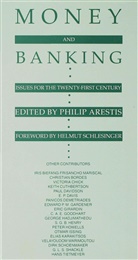 P. Arestis, Philip Arestis, Arestis P., Phili Arestis, Philip Arestis - Money and Banking: Issues for the Twenty-First Century