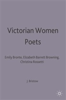 J Bristow, Joseph Bristow, Bristow, J Bristow, J. Bristow - Victorian Women Poets
