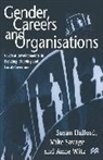 Susa Halford, Susan Halford, Susan Etc. Savage Halford, Susan Savage Halford, Mik Savage, Mike Savage... - Gender, Careers and Organisations