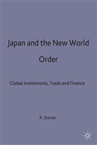 Steven, Rob Steven, Rob (Senior Lecturer in Politica Steven - Japan and the New World Order