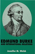 J Welsh, J. Welsh, Jennifer M. Welsh, Jennifer M. (Cadieux Fellow Welsh - Edmund Burke and International Relations