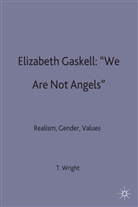 Wright, T Wright, T. Wright, T. R. Wright, Terence Wright - Elizabeth Gaskell