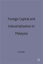 Rasiah, R Rasiah, R. Rasiah, Rajah Rasiah, Rajah (Lecturer Rasiah - Foreign Capital and Industrialization in Malaysia
