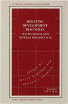 David B. Schmitz Moore, Patrick Moore, Davi B Moore, David B Moore, J Schmitz, J Schmitz... - Debating Development Discourse