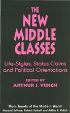 Arthur J. Vidich, Arthu J Vidich, Arthur J Vidich, Arthur J. Vidich - New Middle Classes