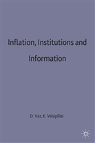 Vaz, Daniel Velupillai Vaz, Danie Vaz, Daniel Vaz, Velupillai, Velupillai... - Inflation, Institutions and Information