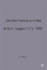 D. George Boyce, D.George Boyce, George Boyce - Decolonisation and the British Empire, 1775-1997