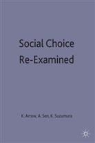 Arrow, Kenneth J. Sen Arrow, Kotaro Suzumura, Arrow, Arrow, K. Arrow... - Social Choice Re-Examined