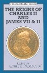 Lionel K J Glassey, Lionel K. J. Glassey, Lionel K.J. Glassey, Lionel K.j. (Senior Lecturer in Modern Hi Glassey, Lionel K.J. (Senior Lecturer in Modern History Glassey, Lionel K. J. Glassey... - The Reigns of Charles II and James VII & II
