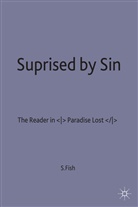 Nausheen Anwar, Fish, Stanle Fish, Stanley Fish, Stanley Eugene Fish, Fish Stanley... - Surprised By Sin