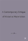 Anthony Giddens - A Contemporary Critique of Historical Materialism