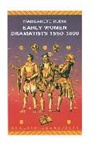 Margarete Rubik - Early Women Dramatists 1550-1801