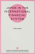 Iwami, T Iwami, T. Iwami, Toru Iwami, Toru (Professor of Economics Iwami - Japan in the International Financial System
