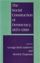 George Chapman Andrews, Georg Andrews, George Andrews, Chapman, Chapman, Herrick Chapman - Social Construction of Democracy, 1870-1990