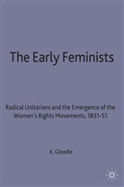 Gleadle, Kathryn Gleadle - Early Feminists