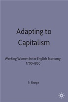 Pamela Sharpe, Sharpe P. - Adapting to Capitalism
