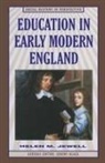 Helen Jewell, Helen M. Jewell - Education in Early Modern England